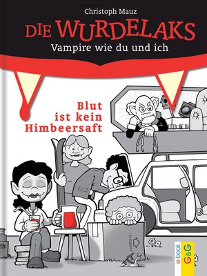 cover image of Die Wurdelaks--Blut ist kein Himbeersaft
